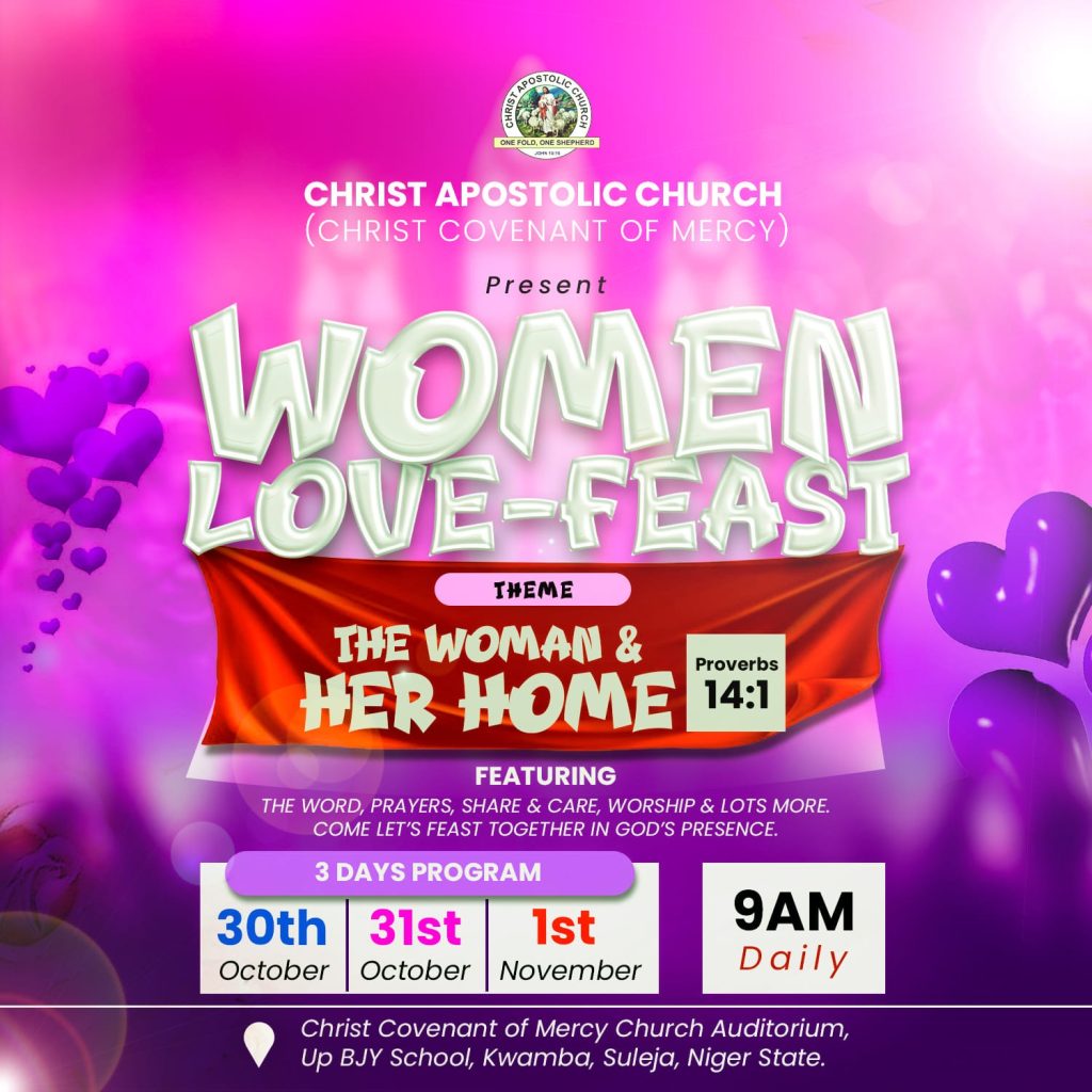 Christ Apostolic Church Women's Love-Feast event flyer, featuring a three-day program on "The Woman & Her Home," October 30th - November 1st, 9 AM daily.